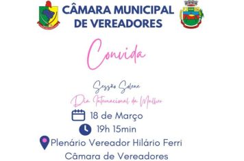 Solenidade na Câmara de Vereadores de Arvorezinha Celebrará o Dia Internacional da Mulher