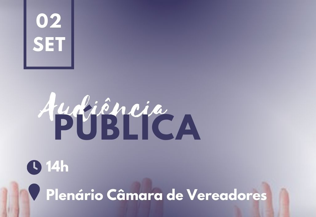 AUDIÊNCIA PÚBLICA – PLANO PLURIANUAL (PPA) 2026-2029