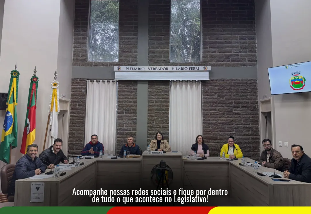 Sessão Ordinária da Câmara de Vereadores de Arvorezinha aprecia e aprova importantes matérias de interesse público
